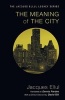 The Meaning of the City (Paperback) - Jacques Ellul Photo