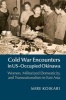 Cold War Encounters in US-Occupied Okinawa - Women, Militarized Domesticity and Transnationalism in East Asia (Hardcover) - Mire Koikari Photo