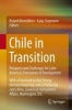 Chile in Transition 2015 - Prospects and Challenges for Latin America's Forerunner of Development (Hardcover) - Roland Benedikter Photo