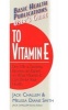 User's Guide to Vitamin E (Paperback) - Jack Challem Photo