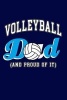 Volleyball Dad and Proud of It - Sports Writing Journal Lined, Diary, Notebook for Men & Women (Paperback) - Journals and More Photo