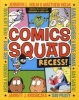 Comics Squad: Recess! (Paperback) - Jennifer L Holm Photo