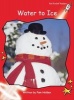 Water to Ice, Level 1 - Early (Paperback, International edition) - Pam Holden Photo