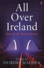 All Over Ireland - New Irish Short Stories (Paperback, Main) - Deirdre Madden Photo