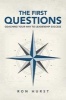 The First Questions - Coaching Your Way to Leadership Success (Paperback) - Ron Hurst Photo