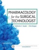 Pharmacology for the Surgical Technologist (Paperback, 4th Revised edition) - Katherine Snyder Photo