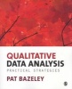 Qualitative Data Analysis - Practical Strategies (Paperback) - Patricia Bazeley Photo