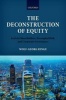 The Deconstruction of Equity - Activist Shareholders, Decoupled Risk, and Corporate Governance (Hardcover) - Wolf Georg Ringe Photo