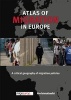 The Atlas of Migration in Europe - A Critical Geography of Immigration Policy (Paperback) - Migreurop Photo