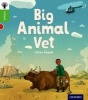 Oxford Reading Tree Infact: Oxford Level 2: Big Animal Vet (Paperback) - Jillian Powell Photo