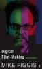 Digital Film-Making (Paperback, Main) - Mike Figgis Photo