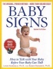 Baby Signs - How to Talk with Your Baby Before Your Baby Can Talk (Paperback, 3rd Revised edition) - Linda Acredolo Photo