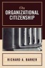 On Organizational Citizenship (Paperback) - Richard A Barker Photo