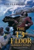 The 13th Floor - A Ghost Story (Paperback) - Sid Fleischman Photo