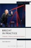 Brecht in Practice - Theatre, Theory and Performance (Paperback) - David Barnett Photo