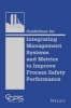 Guidelines for Integrating Management Systems and Metrics to Improve Process Safety Performance (Hardcover) - Ccps Photo