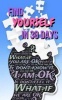 Find Yourself in 30 Days - Diary for Personal Development (Paperback) - Josh Amell Photo