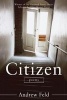 Citizen T (Paperback, New) - Andrew Feld Photo