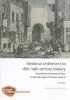 Medieval Settlement to 18th-/19th-Century Rookery 2006-8, Volume 33 - Excavations at Central Saint Giles, London Borough of Camden (Paperback, New) - Sian Anthony Photo