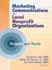 Marketing Communications for Local Nonprofit Organizations - Targets and Tools (Paperback) - Donald R Self Photo