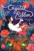 The Crystal Ribbon (Hardcover) - Celeste Lim Photo