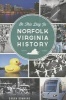 On This Day in Norfolk, Virginia History (Paperback) - Sarah Downing Photo