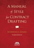 A Manual of Style for Contract Drafting (Spiral bound, 3rd Edition) - Kenneth A Adams Photo