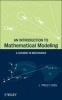 An Introduction to Mathematical Modeling - A Course in Mechanics (Hardcover) - J Tinsley Oden Photo