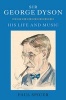 Sir George Dyson - His Life and Music (Hardcover) - Paul Spicer Photo