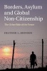 Borders, Asylum and Global Non-citizenship - The Other Side of the Fence (Hardcover) - Heather L Johnson Photo