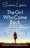 The Girl Who Came Back (Paperback) - Susan Lewis Photo