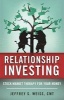 Relationship Investing - Stock Market Therapy for Your Money (Hardcover) - Jeffrey Weiss Photo