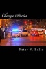 Chicago Stories - Policing, Pests, and Pestilence (Paperback) - Peter V Bella Photo