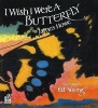 I Wish I Were a Butterfly (Paperback) - James Howe Photo