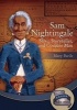 Sam Nightingale - Slave, Storyteller & Conjure Man (Paperback) - Mary Barile Photo