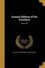 Annual Address of the President; Volume 39 (Paperback) - College of Physicians of Philadelphia Photo