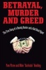 Betrayal, Murder, and Greed - The True Story of a Bounty Hunter and a Bail Bond Agent (Hardcover) - Mike Beakley Photo