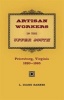 Artisan Workers in the Upper South - Petersburg, Virginia, 1820-1865 (Hardcover) - L Diane Barnes Photo