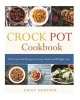 Crock Pot - 365 Crock Pot Recipes for Easy Meals and Weight Loss (Paperback) - Emily Addyson Photo