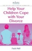 Help Your Children Cope with Your Divorce - A "Relate" Guide (Paperback) - Paula Hall Photo