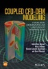 Coupled CFD-DEM Modeling - Formulation, Implementation and Application to Multiphase Flows (Hardcover) - Hamidreza Norouzi Photo