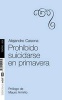 Prohibido Suicidarse En Primavera (English, Spanish, Paperback) - Alejandro Casona Photo