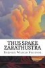 Thus Spake Zarathustra (Paperback) - Friedrich Wilhelm Nietzsche Photo