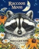 Raccoon Moon (Paperback) - Nancy Carol Willis Photo