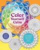 Color Yourself Calm - A Mindfulness Coloring Book (Paperback) - Tiddy Rowan Photo