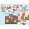 It's Vacation Time (Hardcover) - Lerryn Korda Photo