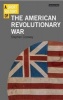 A Short History of the American Revolutionary War (Paperback) - Stephen Conway Photo