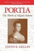 Portia - The World of Abigail Adams (Paperback, New Ed) - Edith B Gelles Photo