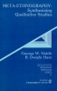 Meta-ethnography - Synthesizing Qualitative Studies (Paperback) - George W Noblit Photo