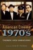 American Cinema of the 1970s - Themes and Variations (Paperback) - Lester D Friedman Photo